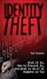 Identity Theft: What It Is, How to Prevent It, and What to Do If It Happens to You