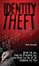 Identity Theft: What It Is, How to Prevent It, and What to Do If It Happens to You