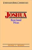 Joshua: Rest-Land Won (Everymans Bible Commentary)