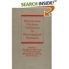 Click here to buy Monoamine Oxidase Inhibitors in Neurological Diseases (Neurological Disease and Therapy) by  Lieberman.