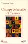 Champs De Bataille Et D'Amour