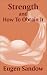 Strength and How to Obtain It