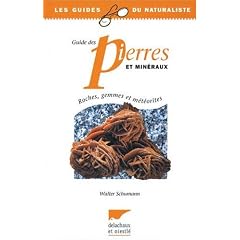 Guide des pierres et min�raux : Roches, gemmes et m�t�orites
