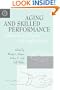 Aging and Skilled Performance: Advances in Theory and Applications