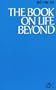 The book on life beyond