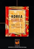 Korea Rebuilds: from Crisis to Opportunity
