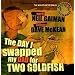 The Day I Swapped my Dad for Two Goldfish (Book & CD)