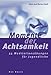  : Momente der Achtsamkeit: 55 Meditations&uuml;bungen f&uuml;r Jugendliche