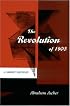 The Revolution of 1905: A Short History