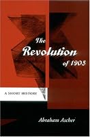 The Revolution of 1905: A Short History
