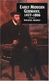 Early Modern Germany, 1477-1806