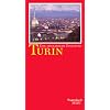 Turin. Eine literarische Einladung