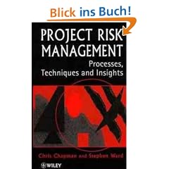 Project Risk Management: Processes, Techniques and Insights