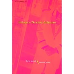 Welcome to the Hotel Architecture (Writing Architecture)