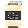 To Each Its Own Meaning: An Introduction to Biblical Criticisms and Their Application