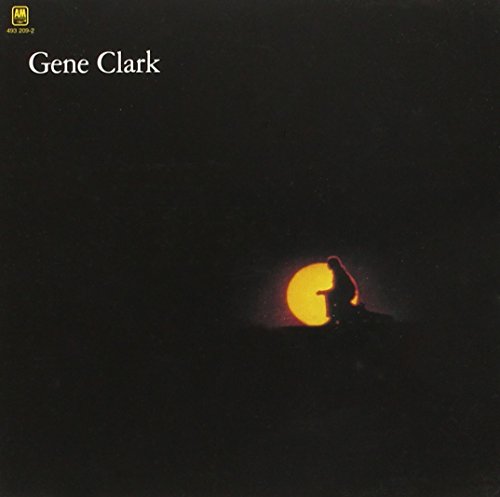Gene Clark - Gene Clark (Aka White Light) - Zortam Music