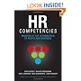 HR Competencies: Mastery at the Intersection of People and Business