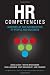 HR Competencies: Mastery at the Intersection of People and Business