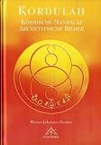 Kordulah: kosmische Mandalas, Archetypische Bilder - Werner Johannes Neuner