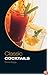 Classic Cocktails (Cocktail)