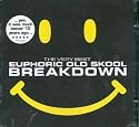 The Very Best Euphoric Old Skool - Breakdown