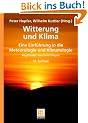 Witterung und Klima: Eine Einf�hrung in die Meteorologie und Klimatologie