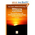 Witterung und Klima: Eine Einf�hrung in die Meteorologie und Klimatologie