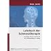 Lehrbuch der Schmerztherapie: Grundlagen, Theorie und Praxis f�r Aus- und Weiterbildung