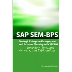 SAP SEM BPS Interview Questions: Strategic Enterprise Management and Business Planning with SAP Sem