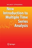New Introduction to Multiple Time Series Analysis