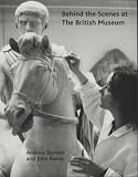 Behind the Scenes at the British Museum