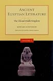 Ancient Egyptian Literature: Old and the Middle Kingdoms v. 1 (Ancient Egyptian Literature)