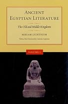 Ancient Egyptian Literature: Old and the Middle Kingdoms v. 1