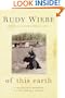 Of This Earth: A Mennonite Boyhood in the Boreal Forest�