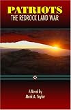 Patriots: The Redrock Land War
