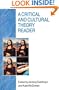 A Critical and Cultural Theory Reader