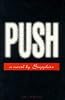 Push: A Novel