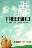 The Boy Who Cried Freebird: Rock & Roll Fables and Sonic Storytelling