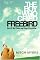 The Boy Who Cried Freebird: Rock & Roll Fables and Sonic Storytelling