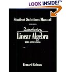 Click here to buy Introductory Linear Algebra With Applications: Students Solutions Manual by  Bernard Kolman.