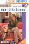 So Little Time #11: Boy Crazy