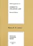 Domestic Violence Law, 2d Edition, 2008 Supplement (American Casebook Series)