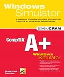 CompTIA A+ Windows Simulator (Exam Certification Guide)