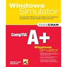 CompTIA A+ Windows Simulator by Elizabeth H. Smith and Robin Graham