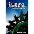 Christian Universalism: God's Good News for All People
