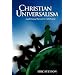 Christian Universalism: God's Good News For All People