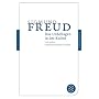 Das Unbehagen in der Kultur: Und andere kulturtheoretische Schriften