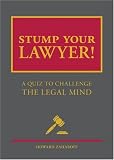 Stump Your Lawyer: A Quiz to Challenge the Legal Mind