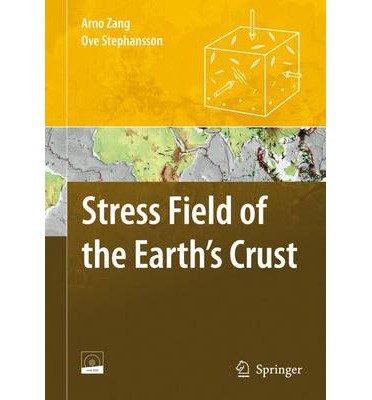 [ STRESS FIELD OF THE EARTH'S CRUST [WITH DVD ROM] ] By Zang, Arno ( Author) 2010 [ Hardcover ]