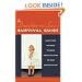 The Daughter-In-Law's Survival Guide: Everything You Need to Know about Relating to Your Mother-In-Law (Women Talk About)